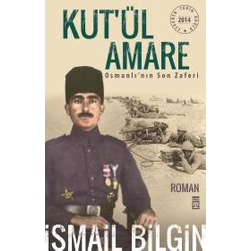 Kutül Amare Osmanlının Son Zaferi