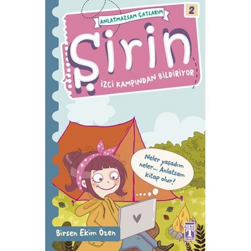 Anlatmazsam Çatlarım 02 - Şirin İzci Kampından Bildiriyor