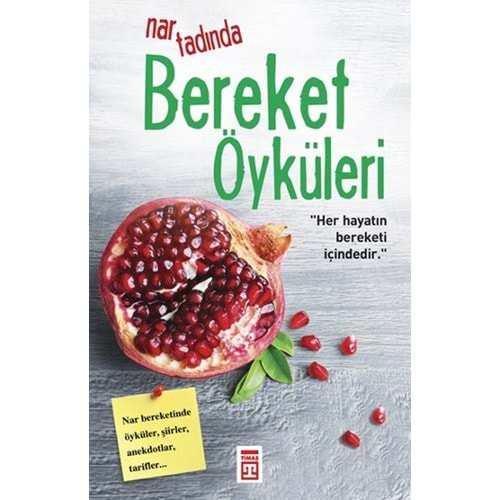 Nar Tadında Bereket Öyküleri