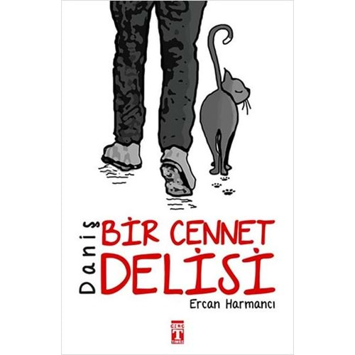 Daniş Bir Cennet Delisi