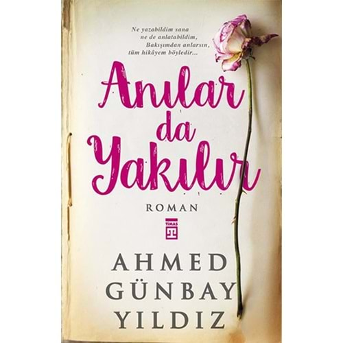 Anılar da Yakılır