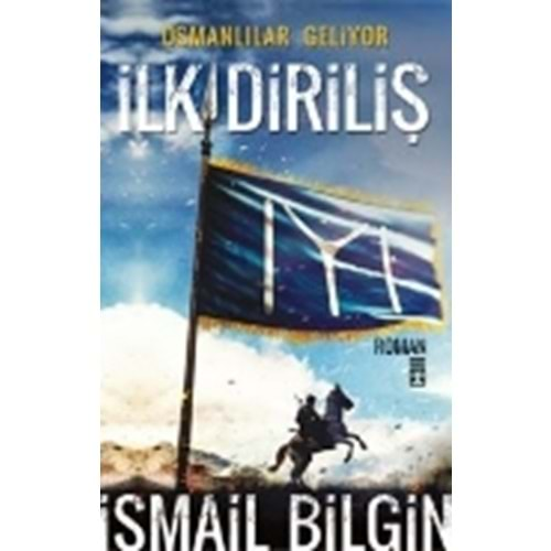 İlk Diriliş - Osmanlılar Geliyor