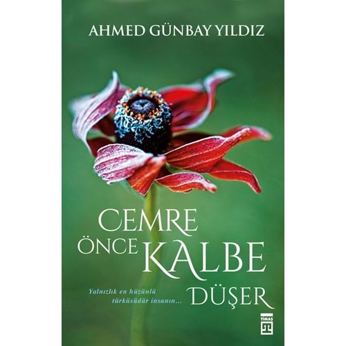 Cemre Önce Kalbe Düşer