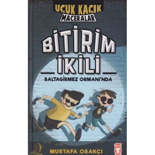 Uçuk Kaçık Maceralar 1 - Bitirim İkili Baltagirmez Ormanında (Ciltli)