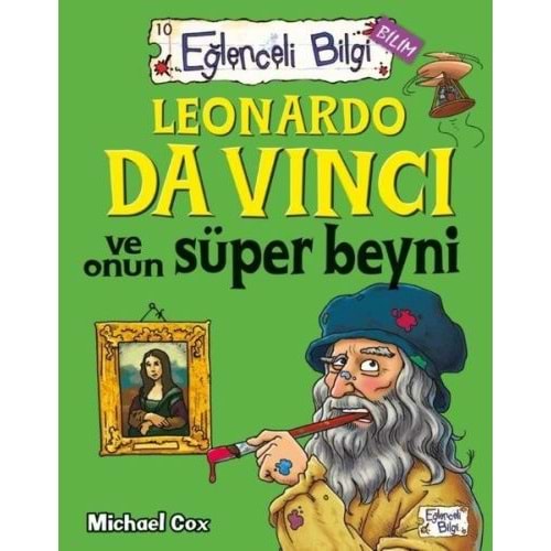 Eğlenceli Bilgi - Leonardo da Vinci ve Onun Süper Beyni