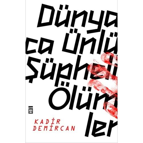 Dünyaca Ünlü Şüpheli Ölümler