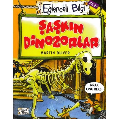 Eğlenceli Bilgi - Şaşkın Dinozorlar