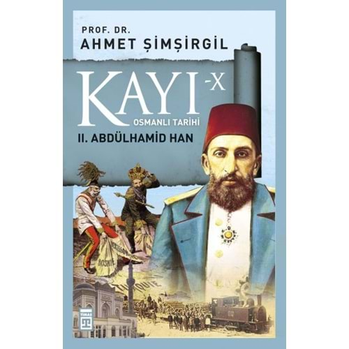 Kayı 10: II. Abdülhamid Han