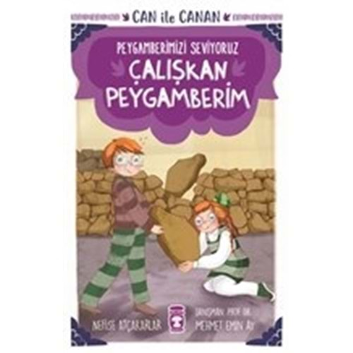 Çalışkan Peygamberim - Can İle Canan Peygamberimizi Seviyoruz