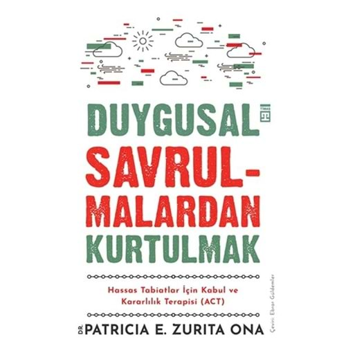 Duygusal Savrulmalardan Kurtulmak