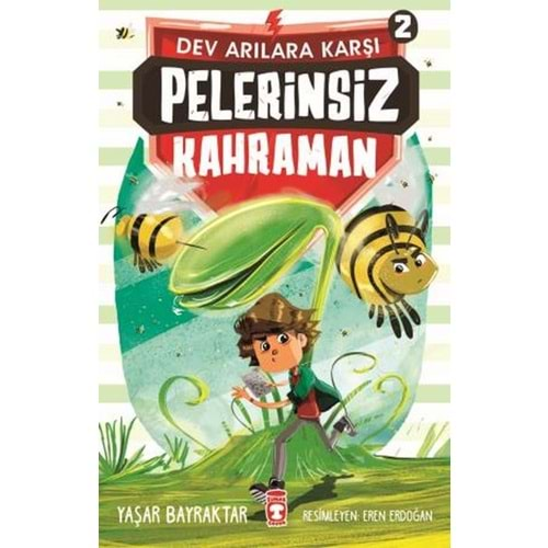 Pelerinsiz Kahraman - Dev Arılara Karşı 2