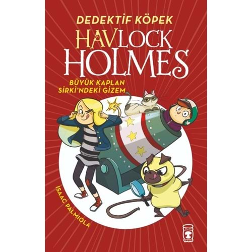 Havlock Holmes - Büyük Kaplan Sirkindeki Gizem