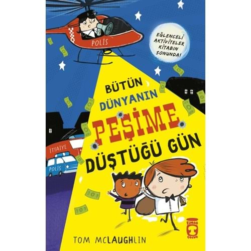 Bütün Dünyanın Peşime Düştüğü Gün