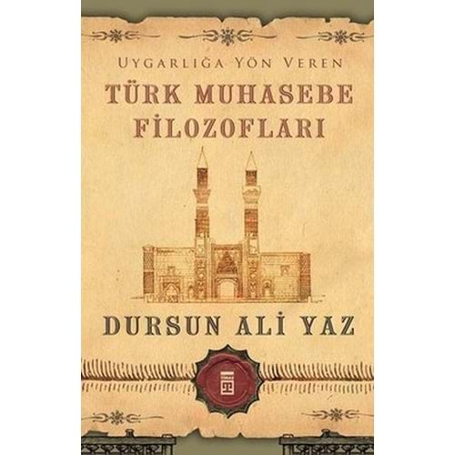 Uygarlığa Yön Veren Türk Muhasebe Filozofları