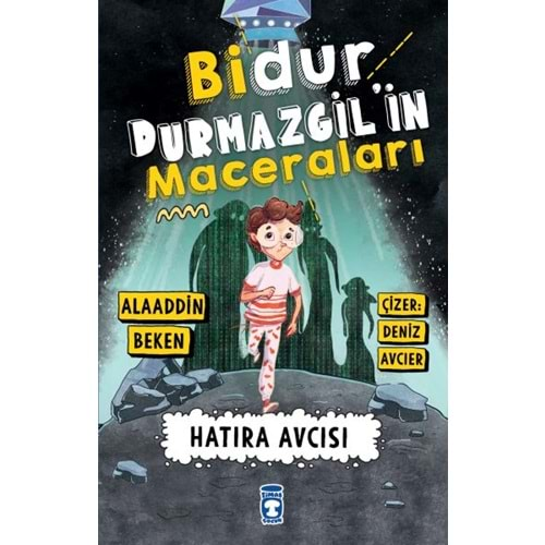 Bidur Durmazgil'in Maceraları Hatıra Avcısı