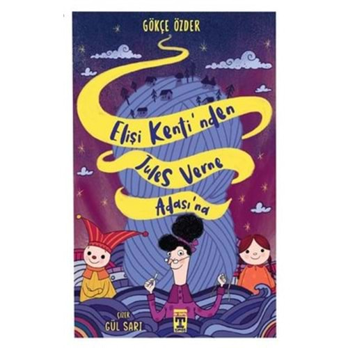 Elişi Kenti’nden Jules Verne Adası'na