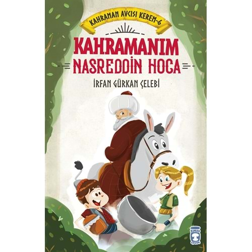 Kahramanım Nasreddin Hoca