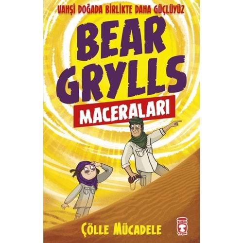 Çölle Mücadele Bear Grylls Maceraları