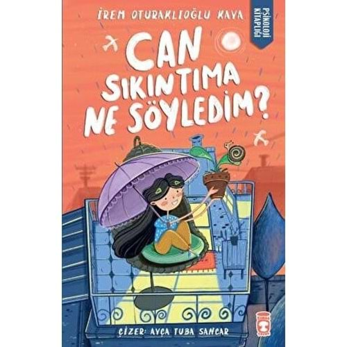 Can Sıkıntıma Ne Söyledim