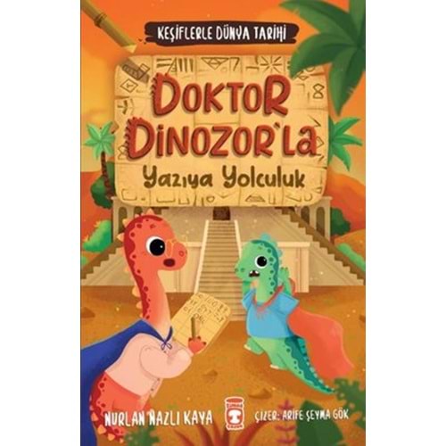 Doktor Dinozor'la Yazıya Yolculuk
