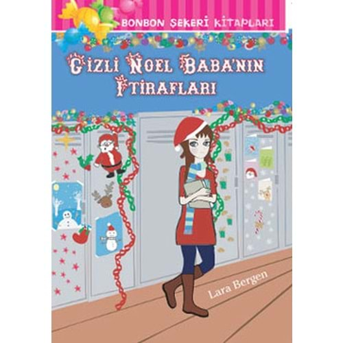 Bonbon Şekeri Kitapları Gizli Noel Babanın İtirafları