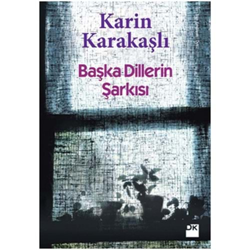 Başka Dillerin Şarkısı