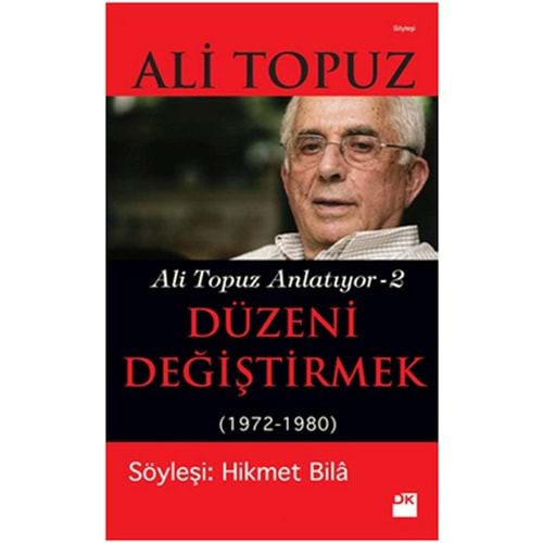 Düzeni Değiştirmek Ali Tpouz Anlatıyor 2