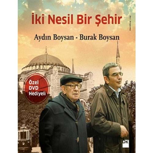 İki Nesil Bir Şehir