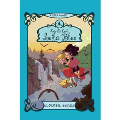 Küçük Cadı Leila Blue 3 Klorofil Büyüsü