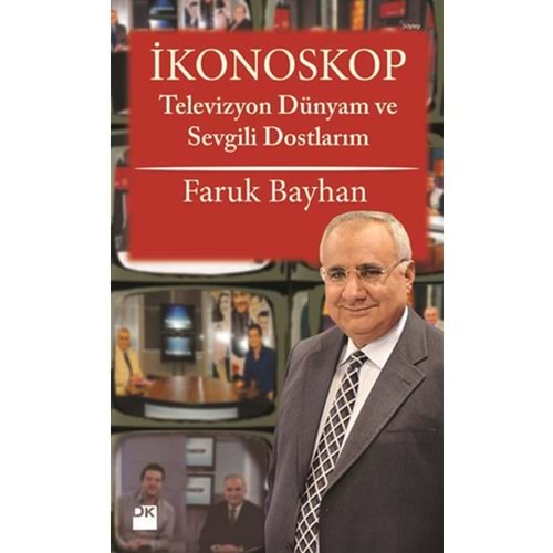 İkonoskop Televizyon Dünyam ve Sevgili Dostlarım