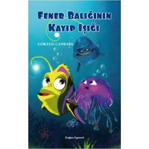 Fener Balığının Kayıp Işığı