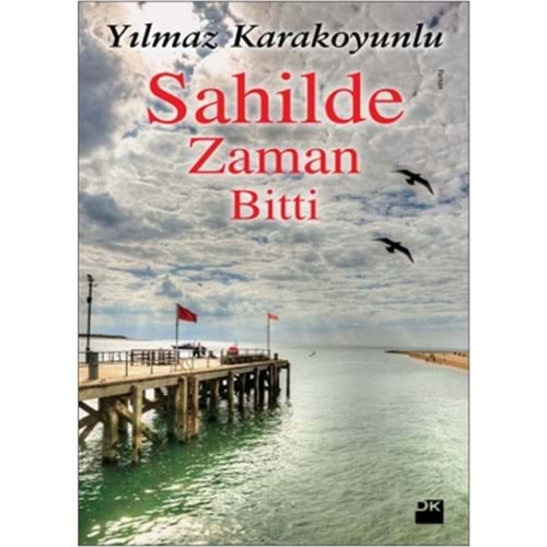 Sahilde Zaman Bitti