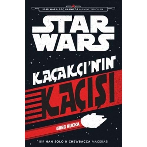 Starwars Kaçakçının Kaçışı