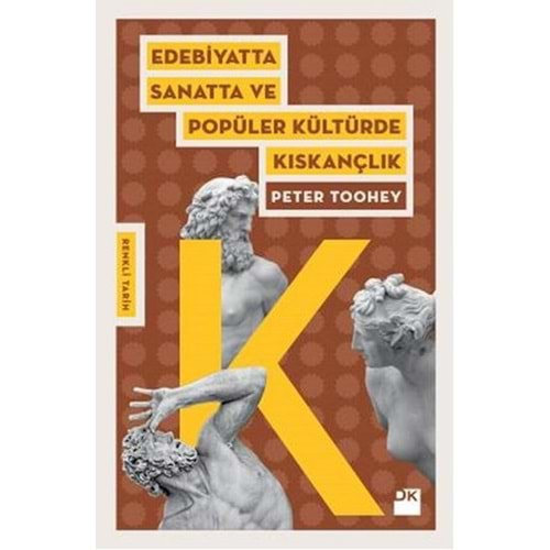 Edebiyatta Sanatta ve Popüler Kültürde Kıskançlık