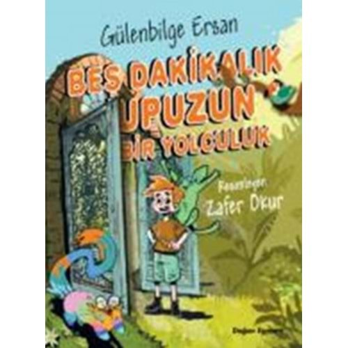 Beş Dakikalık Upuzun Bir Yolculuk