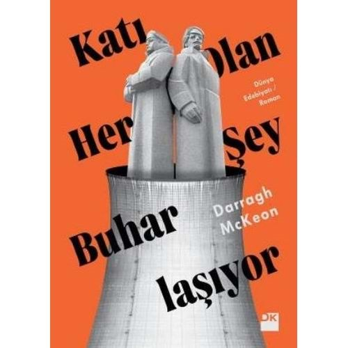 Katı Olan Her Şey Buharlaşıyor