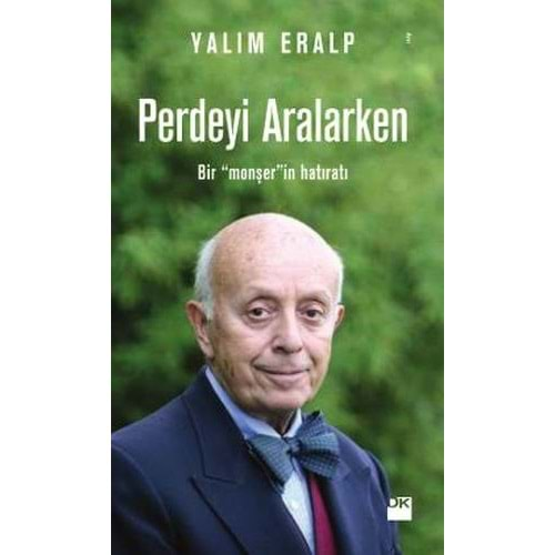 Perdeyi Aralarken