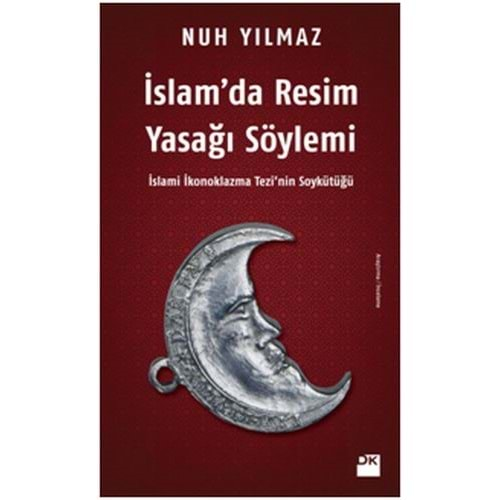 İslamda Resim Yasağı Söylemi