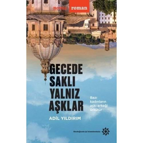 Gecede Saklı Yalnız Aşklar