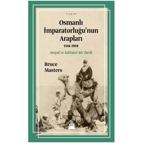 Osmanlı İmparatorluğu'nun Arapları 1516 1918