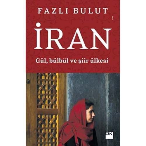 İran Gül, Bülbül ve Şiir Ülkesi