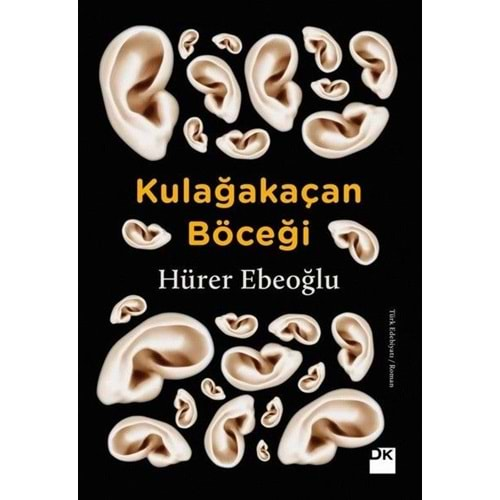 Kulağakaçan Böceği