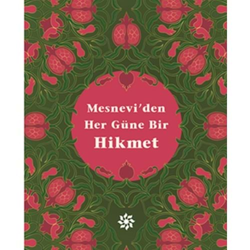 Mesnevi'den Her Güne Bir Hikmet