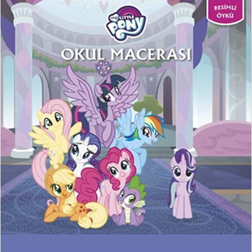 My Little Pony Okul Macerası Öykü Kitabı