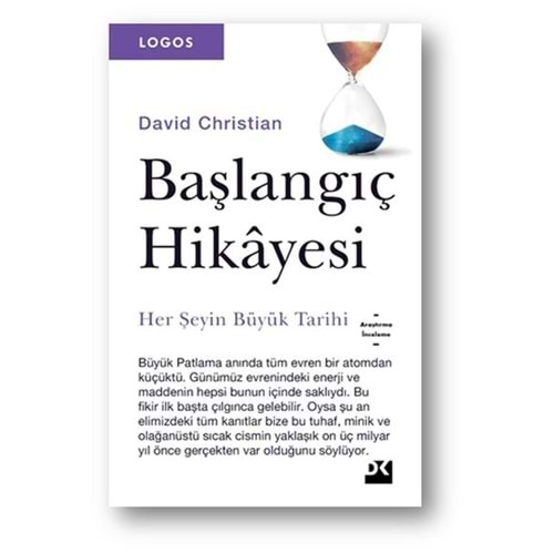 Başlangıç Hikayesi Her Şeyin Büyük Tarihi