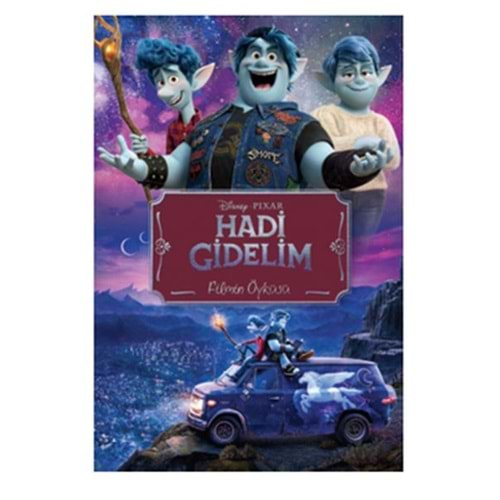 Disney Pixar Hadi Gidelim Filmin Öyküsü