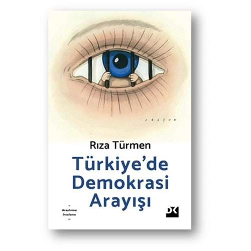 Türkiyede Demokrasi Arayışı