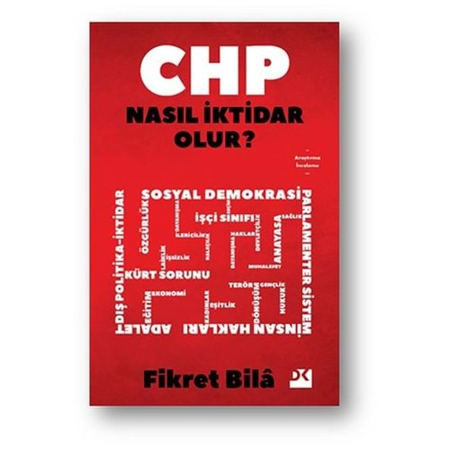 CHP Nasıl İktidar Olur