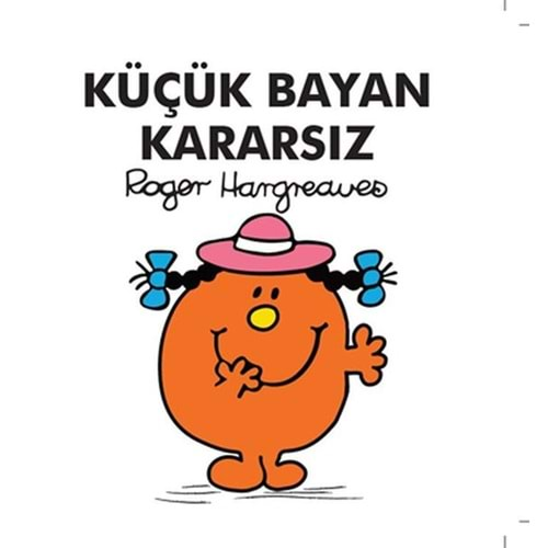 Küçük Bayan Kararsız