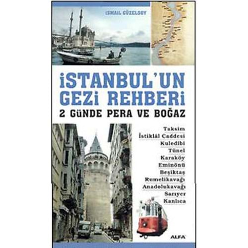 İstanbul'un Gezi Rehberi 2 Günde Pera ve Boğaz